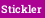 Stickler