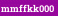 mmffkk000