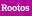 Rootos