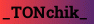 _TONchik_