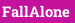 FallAlone