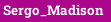 Sergo_Madison