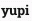 yupi