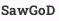 SawGoD