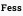 Fess