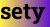 sety