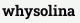 whysolina