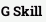 G+ Skill