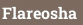 Flareosha
