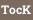 TocK