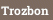 Trozbon