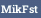MikFst