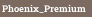 Phoenix_Premium