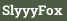 SlyyyFox