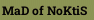 MaD of NoKtiS