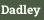 Dadley