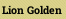Lion Golden