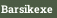 Barsikexe