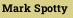Mark Spotty