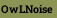 OwLNoise