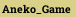 Aneko_Game