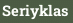 Seriyklas
