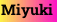 Miyuki