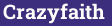 Crazyfaith
