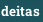 deitas