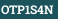 OTP1S4N