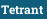 Tetrant