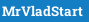 MrVladStart