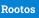 Rootos