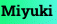 Miyuki