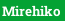 Mirehiko
