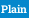 Plain