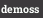 demoss
