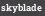 skyblade