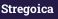 Stregoica