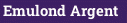 Emulond Argent