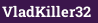 VladKiller32