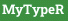 MyTypeR