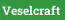 Veselcraft
