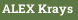 ALEX Krays