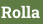 Rolla