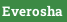 Everosha
