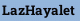 LazHayalet