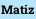 Matiz