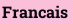 Francais