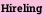Hireling